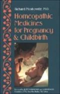 Homeopathic Medicines for Pregnancy and Childbirth