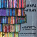 Maya Atlas : The Struggle to Preserve Maya Land in Southern Belize
