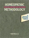 Homeopathic Methodology: Repertory, Case Taking, and Case Analysis -- An Introductory Homeopathic