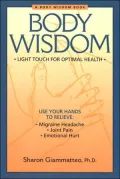 Body Wisdom: Light Touch for Optimal Health