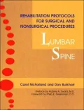 Rehabilitation Protocols for Surgical and Nonsurgical Procedures: Lumbar Spine