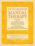Integrative Manual Therapy for the Connective Tissue System Myofascial Release, Vol. 4