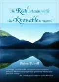 The Real Is Unknowable, the Knowable Is Unreal