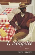 I, Stagolee : A Novel