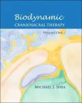 Biodynamic Craniosacral Therapy: Volume One
