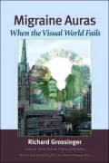 Migraine Auras: When the Visual World Fails