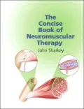 The Concise Book of Neuromuscular Therapy