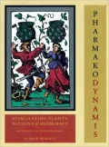 Pharmako/ Dynamis: Stimulating Plants, Potions, and Herbcraft