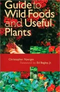 Guide to Wild Foods and Useful Plants