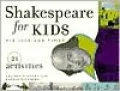 Shakespeare for Kids: His Life and Times - 21 Activities