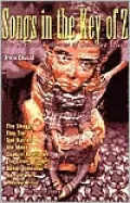Songs in the Key of Z: The Curious Universe of Outsider Music