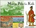 Marco Polo for Kids: His Marvelous Journey to China, 21 Activities
