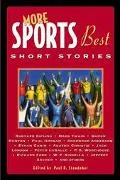 More Sports Best Short Stories