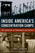 Inside America's Concentration Camps: Two Centuries of Internment and Torture