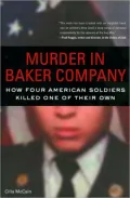 Murder in Baker Company: How Four American Soldiers Killed One of Their Own