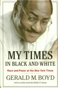 My Times in Black and White: Race and Power at The New York Times