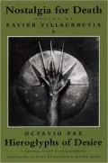 Nostalgia for Death and Hieroglyphs of Desire : Poetry