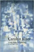 Cool, Calm, and Collected: Poems 1960-2000, Vol. 1