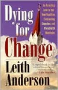 Dying for Change