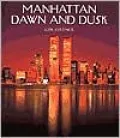 Manhattan Dawn and Dusk