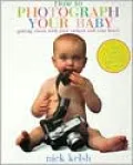 How to Photograph Your Baby