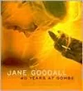 Jane Goodall : 40 Years at Gombe