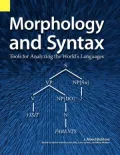 Tools for Analyzing the World's Languages Morphology and Syntax