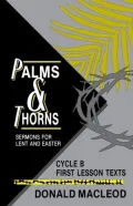 Palms & Thorns: Sermons for Lent and Easter
