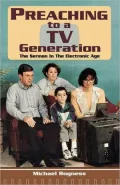 Preaching to a TV Generation: Preaching for an Electronic Age