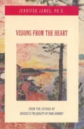 Visions from the Heart