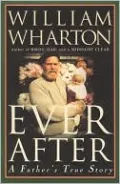 Ever after: A Father's True Story