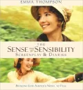 Sense and Sensibility : Bringing Jane Austen's Novel to Film: Screenplay and Diaries