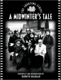 Midwinter's Tale: The Shooting Script