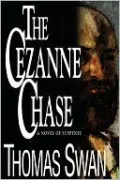 Cezanne Chase: A Novel of Suspense