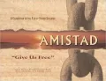 Amistad: Give Us Free: A Celebration of the Film by Steven Spielberg