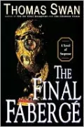 Final Faberge: A Novel of Suspense