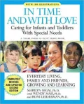 In Time and with Love: Caring for the Special Needs Infant and Toddler