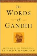 The Words of Gandhi