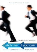 Catch Me if You Can: The Film and the Filmmakers