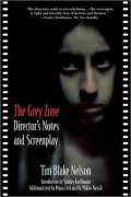 The Grey Zone: The Director's Notes and Screenplay
