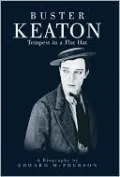 Buster Keaton: Tempest in a Flat Hat