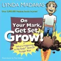 On Your Mark, Get Set, Grow!: A ''What's Happening to My Body?'' Book for Younger Boys