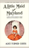 A Little Maid of Maryland