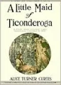 A Little Maid of Ticonderoga