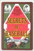 Secrets of Baseball: Told by Big League Players