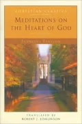Fenelon: Meditations on the Heart of God