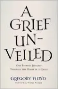 A Grief Unveiled: One Father's Journey Through the Death of a Child