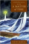 A Matter of Time: A Faith Abbey Mystery