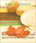 Reminders of God : Altars for Personal and Family Devotion