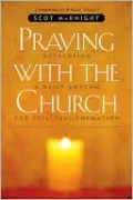 Praying with the Church: Developing a Daily Rhythm for Spiritual Formation